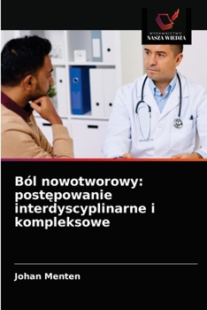 Paperback Ból nowotworowy: postępowanie interdyscyplinarne i kompleksowe [Polish] Book
