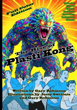 Paperback The Rise of Plasti Kong: Color Book