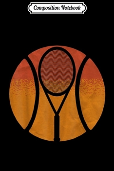 Composition Notebook: Funny vintage Tennis Ball and vintage Racket Journal/Notebook Blank Lined Ruled 6x9 100 Pages