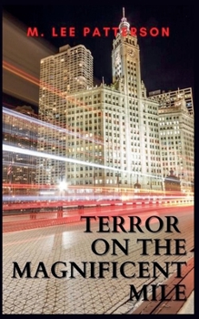 Terror on the Magnificent Mile (Jennifer Cahill)