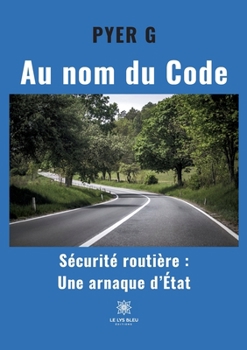 Paperback Au nom du Code [French] Book