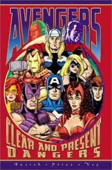 Avengers: Clear & Present Dangers - Book #3 of the Avengers (1998) (Old Paperbacks)
