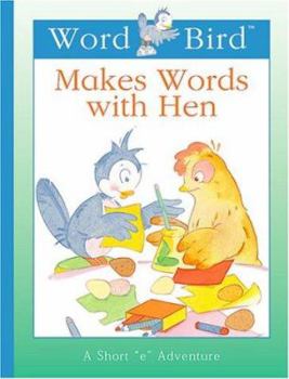 Library Binding Word Bird (R) Makes Words with Hen Book