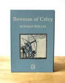 Hardcover Bowman of Crecy (Carey Novels) Book