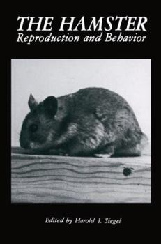 Hardcover The Hamster: Reproduction and Behavior Book