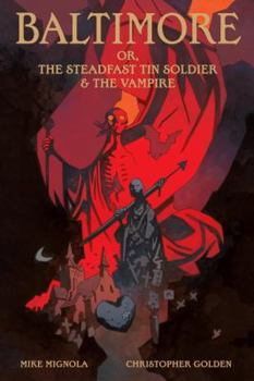 Baltimore, or, The Steadfast Tin Soldier and the Vampire