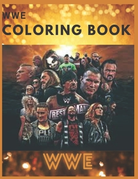 Paperback Wwe: Coloring Book for Kids and Adults with Fun, Easy, and Relaxing Book