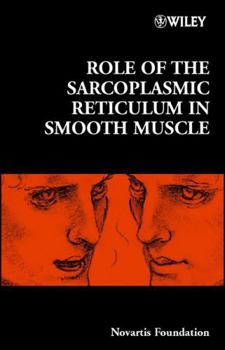 Role of the Sarcoplasmic Reticulum in Smooth Muscle - Book  of the Novartis Foundation Symposia