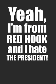 Red Hook Anti Trump 120 Page Notebook Lined Journal