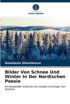 Paperback Bilder Von Schnee Und Winter In Der Nordischen Poesie [German] Book