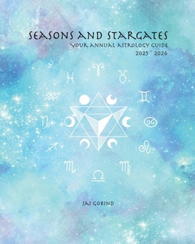 Paperback Seasons and Stargates Your Annual Astrology Guide 2025-2026 Book