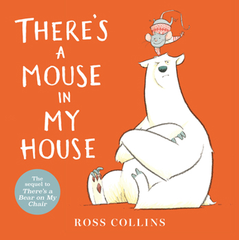 Hardcover There's a Mouse in My House Book