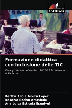 Paperback Formazione didattica con inclusione delle TIC [Italian] Book