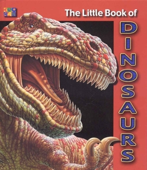 Hardcover Little Book of Dinosaurs Book