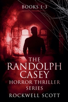 Paperback The Randolph Casey Horror Thriller Series Book