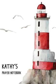 Paperback Kathy's Prayer Notebook: No one who believes in me should stay in darkness. John 12:46 Book