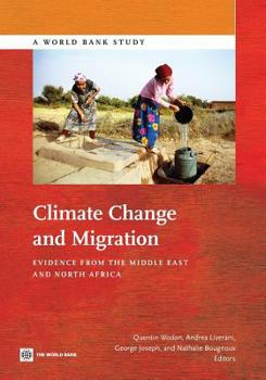 Paperback Climate Change and Migration: Evidence from the Middle East and North Africa Book