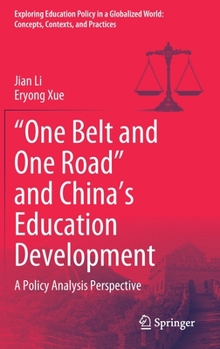 Hardcover "One Belt and One Road" and China's Education Development: A Policy Analysis Perspective Book