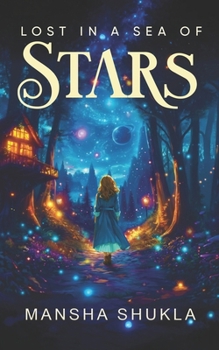 Paperback Lost in a Sea of Stars: An Adventure Beyond Worlds Book