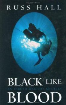 Black Like Blood - Book #2 of the Esbeth Walters Mystery