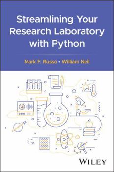 Hardcover Streamlining Your Research Laboratory with Python Book