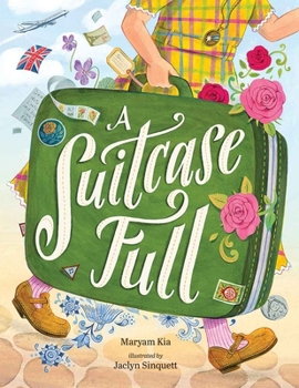 A Suitcase Full: A Story of Starting New and Carrying Home in Your Heart