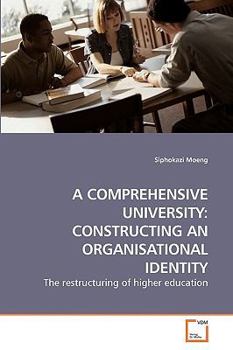 Paperback A Comprehensive University: Constructing an Organisational Identity Book