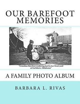 Paperback Our Barefoot Memories: A Family Photo Album Book