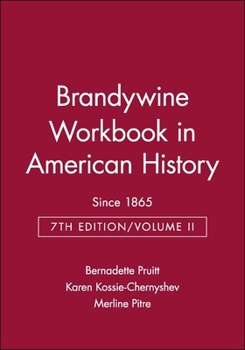 Paperback Brandywine Workbook in American History, Volume II: Since 1865 Book