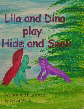 Paperback Lila and Dina play Hide and Seek Book