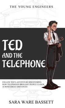 Ted and the Telephone