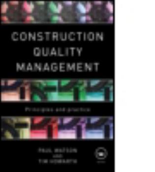 Paperback Construction Quality Management: Principles and Practice Book