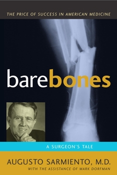 Hardcover Bare Bones: A Surgeon's Tale Book