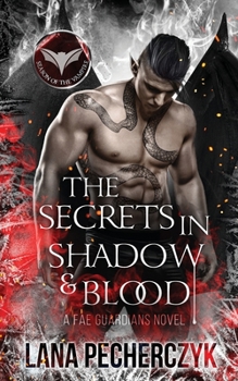 Paperback The Secrets in Shadow and Blood: Season of the Vampire Book