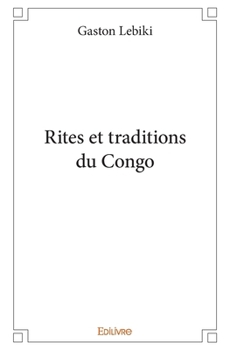 Paperback Rites et traditions du Congo [French] Book
