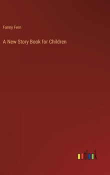 Hardcover A New Story Book for Children Book