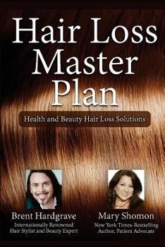 Paperback Hair Loss Master Plan: Health and Beauty Hair Loss Solutions Book