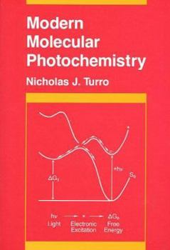 Paperback Modern Molecular Photochemistry Book