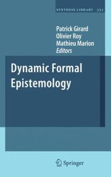 Hardcover Dynamic Formal Epistemology Book