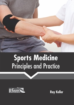 Hardcover Sports Medicine: Principles and Practice Book