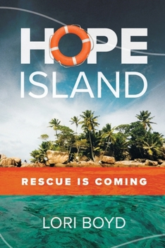 Paperback Hope Island: Rescue is Coming Book