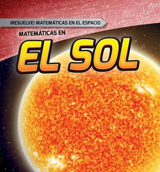 Paperback Matemáticas En El Sol (Math on the Sun) [Spanish] Book