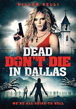DVD Dead Don't Die in Dallas Book