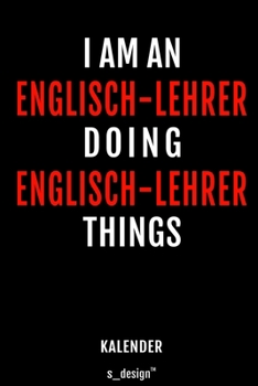 Kalender für Englisch-Lehrer: Wochen-Planer 2020 / Tagebuch / Journal für das ganze Jahr: Platz für Notizen, Planung / Planungen / Planer, Erinnerungen und Sprüche (German Edition)
