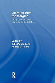 Paperback Learning from the Margins: Young Women, Social Exclusion and Education Book