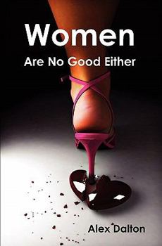 Paperback Women Are No Good Either Book