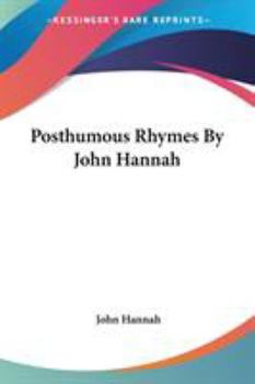 Paperback Posthumous Rhymes By John Hannah Book