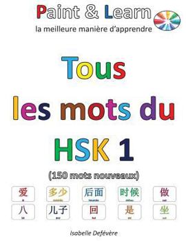 Paperback Tous les mots du HSK 1 [French] Book