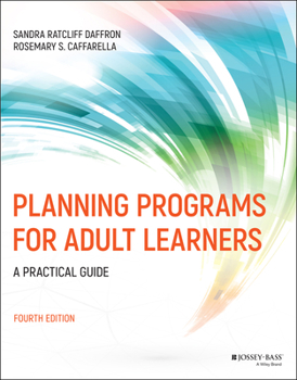 Paperback Planning Programs for Adult Learners: A Practical Guide Book