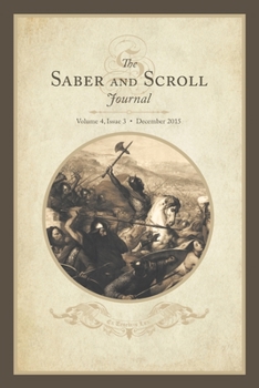 Paperback Saber & Scroll: Volume 4, Issue 3, December 2015 Book